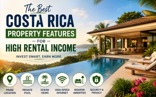 Costa Rica property features for high rental income