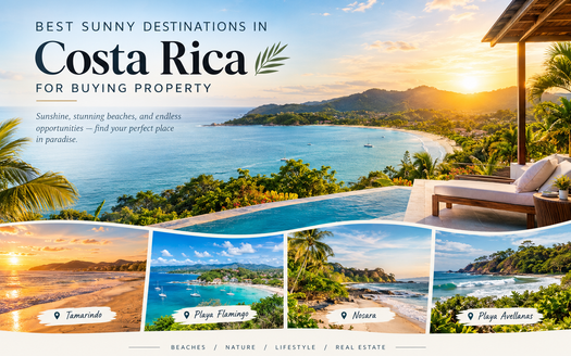 best places to buy property in Costa Rica